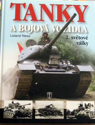Leland Ness - Tanky a bojová vozidla 2.světové války